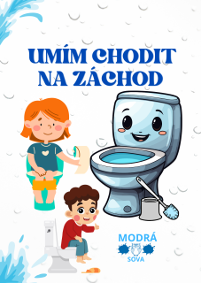 "Umím chodit na záchod" - Motivační systém